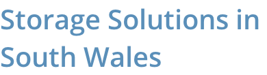 Storage Solutions in  South Wales